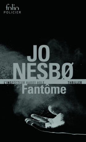 Fantôme: Une enquete de l´inspecteur Harry Hole - Jo Nesbø