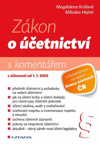 Zákon o účetnictví 2022 - Magdalena Králová,Miloslav Hejret