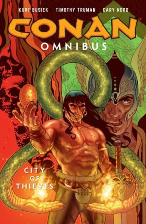 Conan Omnibus 2: City of Thieves - Kurt Busiek