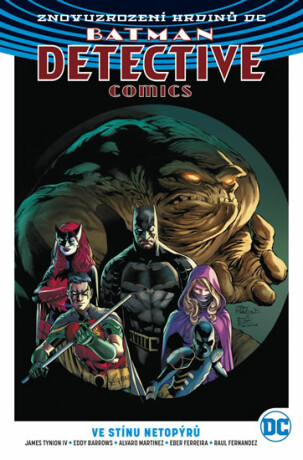 Kniha Batman Detective Comics 1: Ve stínu netopýrů