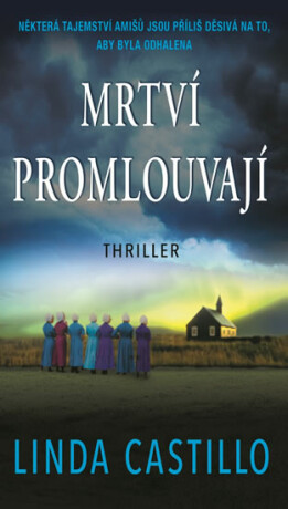 Mrtví promlouvají - Linda Castillo