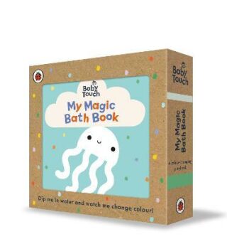 Baby Touch: My Magic Bath Book : A colour-changing playbook - neuveden