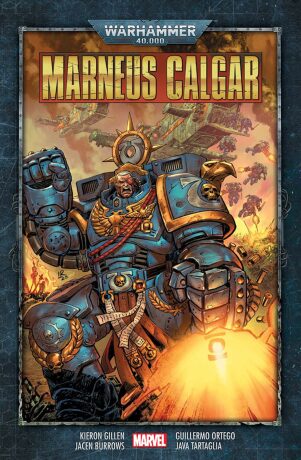 Warhammer 40,000: Marneus Calgar - Kieron Gillen,Jacen Burrows,Guillermo Ortego,Java Tartaglia