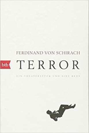 Terror - Ferdinand  Von Schirach