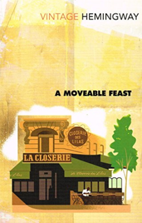 A Moveable Feast - Ernest Hemingway
