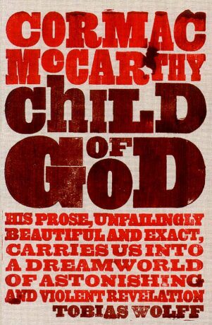 Child of God - Cormac McCarthy
