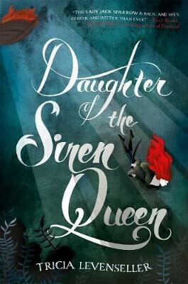 Daughter of the Siren Queen - Tricia Levensellerová