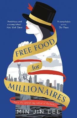 Free Food for Millionaires - Ji-min Lee