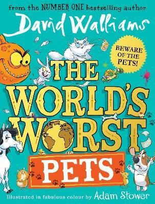The World´s Worst Pets - David Walliams
