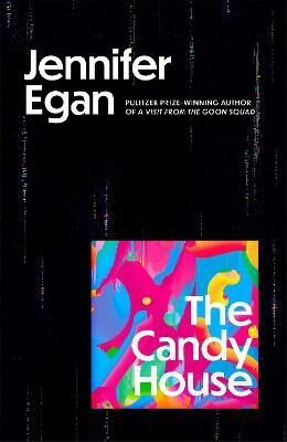 The Candy House - Jennifer Eganová