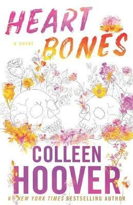 Heart Bones (Defekt) - Colleen Hooverová