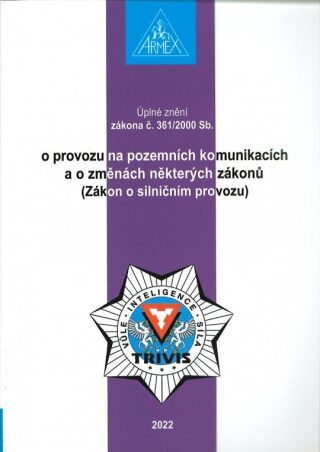 Zákon o provozu na pozemních komunikacích (Zákon o silničním provozu) č. 361/2000 Sb. - neuveden