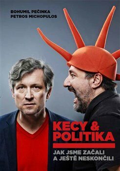 Kecy & politika - Bohumil Pečinka,Petros Michopulos