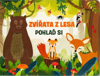 Zvířata z lesa - Pohlaď si - Fiona Huisman