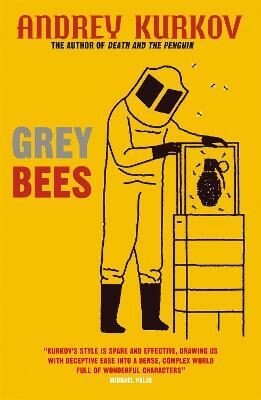 Grey Bees - Andrey Kurkov