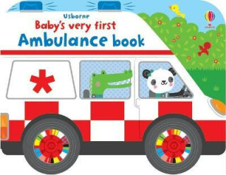 Baby's Very First Ambulance Book - Fiona Wattová