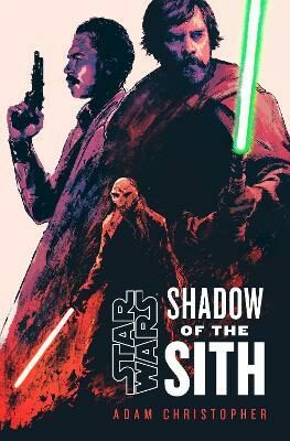 Star Wars: Shadow of the Sith (Defekt) - Adam Christopher