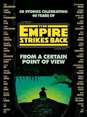 From a Certain Point of View : The Empire Strikes Back (Star Wars) - Dickinson Seth
