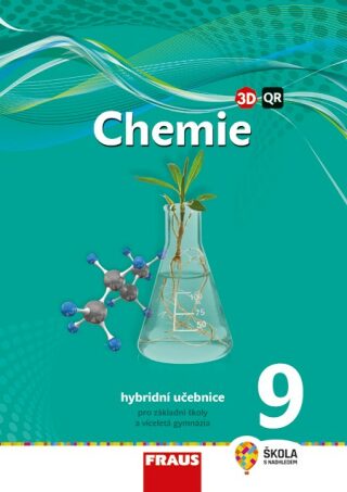 Chemie 9 Hybridní učebnice - Jiří Škoda,Pavel Doulík