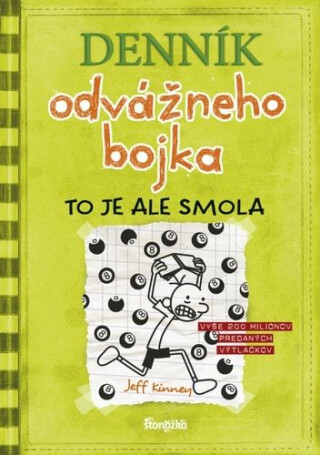 Denník odvážneho bojka 8: To je ale smola (slovensky) - Jeff Kinney
