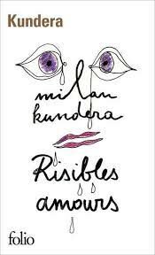 Risibles amours (Defekt) - Milan Kundera