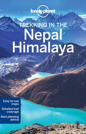 Lonely Planet Trekking in the Nepal Hima - Lonely Planet