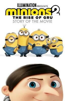 Minions 2: The Rise of Gru Story of the Movie - 