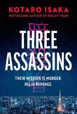 Three Assassins - Kotaro Isaka