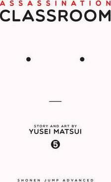 Assassination Classroom 5 - Yusei Matsui,Júsei Macui