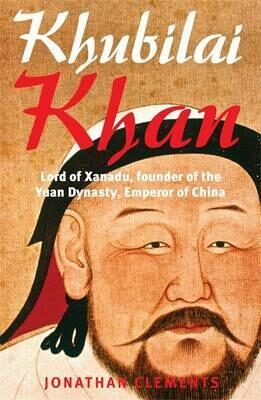 Brief History of Khubilai Khan - 