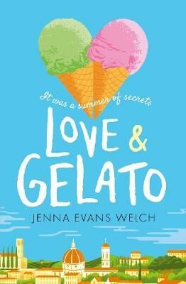 Love & Gelato - Jenna Evans Welchová