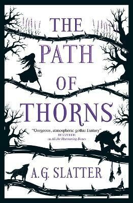 The Path of Thorns - Slatter A. G.