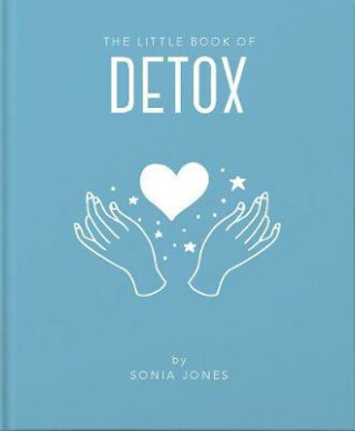 The Little Book of Detox - Jones Sonia