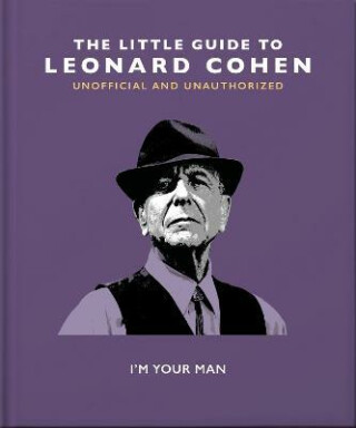 The Little Guide to Leonard Cohen - Orange Hippo!