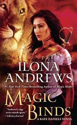 Magic Binds / Kate Daniels #9 - Ilona Andrews