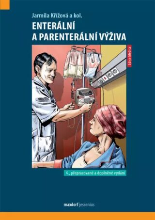 Enterální a parenterální výživa - Jarmila Křížová