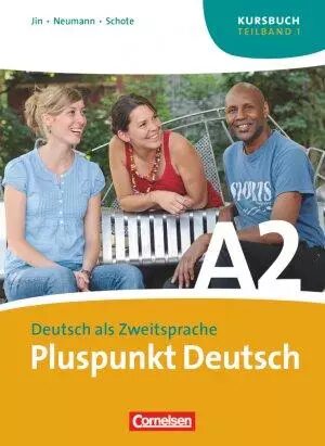 Pluspunkt Deutsch Neu A2 Teilband 1 Kursbuch - Friederike Jin