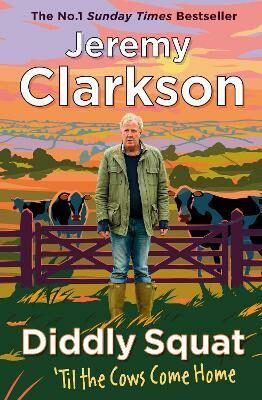 Diddly Squat: Til The Cows Come Home (Defekt) - Jeremy Clarkson