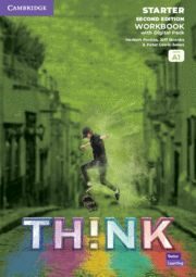 Think 2nd Edition Starter Workbook with Digital Pack British English - Herbert Puchta,Jeff Stranks,Peter Lewis-Jones