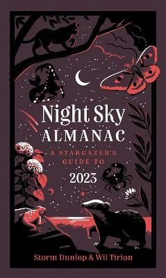 Night Sky Almanac 2023 : A Stargazer´s Guide - Dunlop Storm