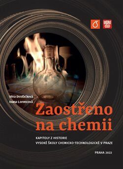 Zaostřeno na chemii - Věra Dvořáčková,Ivana Lorencová