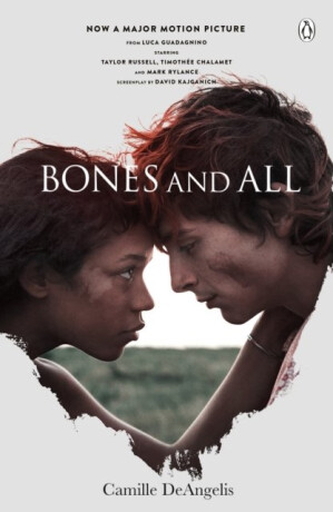Bones & All - Camille DeAngelisová