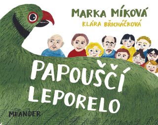 Papouščí leporelo - Marka Míková,Klára Břicháčková