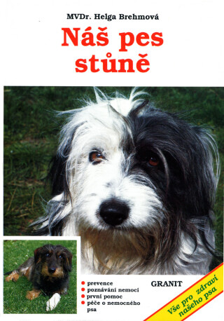 Náš pes stůně - Brehmová Helga