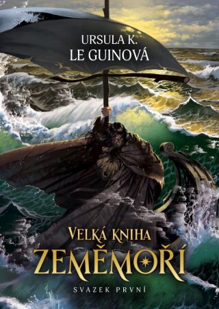 Velká kniha Zeměmoří - svazek první - Ursula K. Le Guinová
