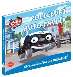 Statečná autíčka - Policejní auto Pavlík - Elin Ferner