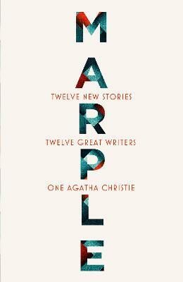 Marple: Twelve New Stories - Agatha Christie