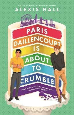 Paris Daillencourt Is About to Crumble (Defekt) - Alexis Hall