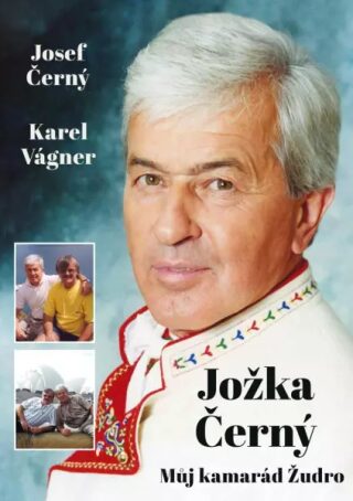 Jožka Černý – Můj kamarád Žudro (Defekt) - Josef Černý,Karel Vágner
