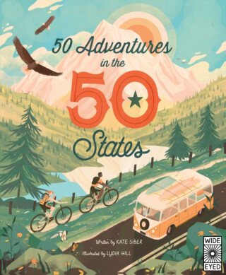 50 Adventures in the 50 States - Kate Siber